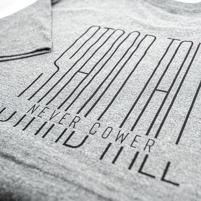 Stand Tall, Never Cower: Gray | Black